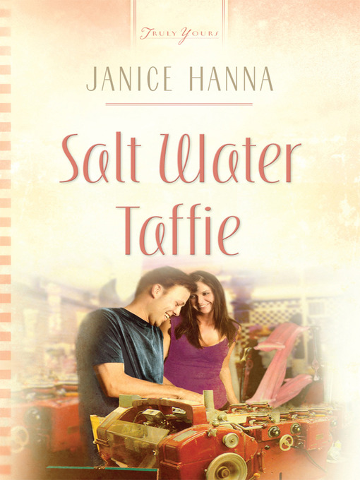 Title details for Salt Water Taffie by Janice Thompson - Available